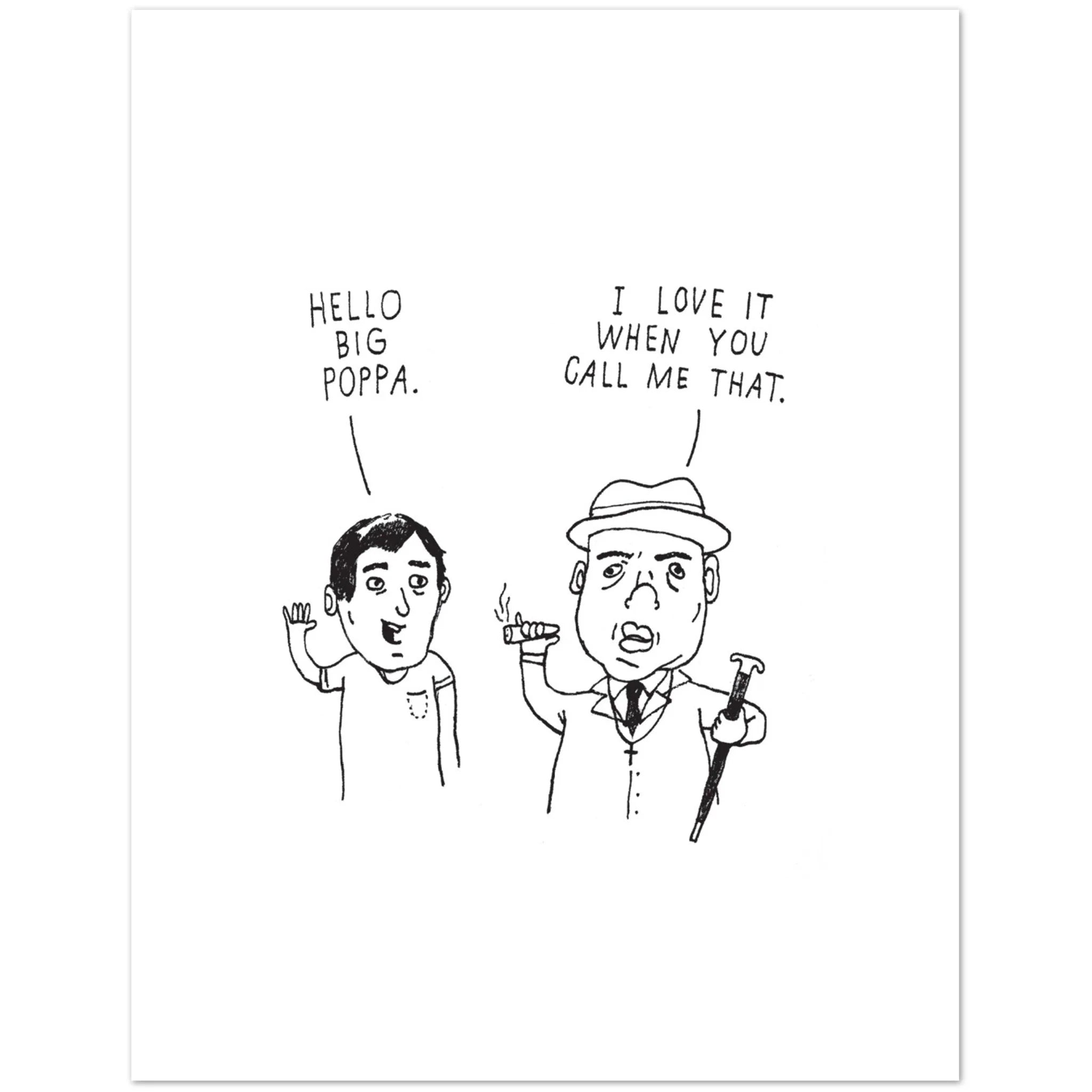 BIG POPPA - GREETING CARD