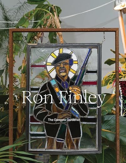Ron Finley: The Gangsta Gardener - HARDCOVER