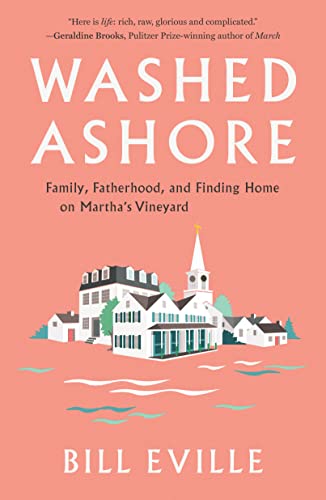 WASHED ASHORE - BILL EVILLE - HARDCOVER