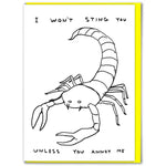 I WON'T STING YOU - CARD BY DAVID SHRIGLEY